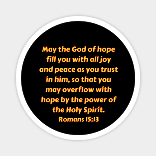 Bible Verse Romans 15:13 Magnet